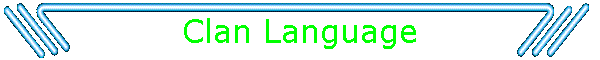 Clan Language